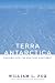Terra Antarctica: Looking into the Emptiest Continent