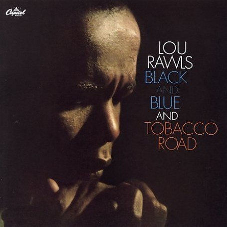 Lou Rawls - Black and Blue/Tobacco Road - Zortam Music