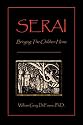 Serai: Bringing the Children Home