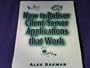 How to Deliver Client/Server Applications That Work