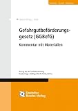  Gefahrgutbeförderungsgesetz (GGBefG):...