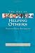The Art of Helping Others: Being Around, Being There, Being Wise