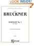 Anton Bruckner / Symphony No. 7 in E Major (Kalmus Edition)
