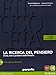 Ricerca del pensiero. Con quaderno. Con espansione online. Per le Scuole superiori