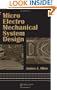 Micro Electro Mechanical System Design (Dekker Mechanical Engineering)