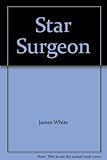 Star surgeon