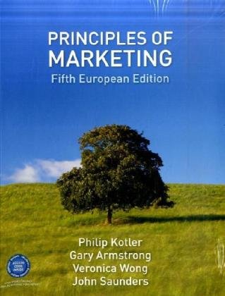 Principles of Marketing by Philip KotlerGary ArmstrongProf Veronica WongProf John Saunders