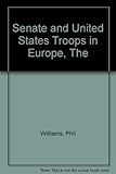 The Senate and US troops in Europe