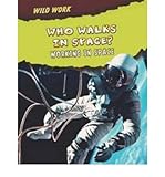 Who walks in space? : working in space