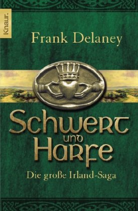 Schwert und Harfe: Die gro�e Irland-Saga