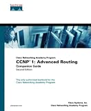 CCNP 1: Advanced Routing Companion Guide (Cisco Networking Academy Program) (2nd Edition)