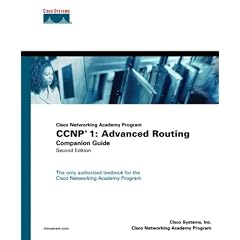 CCNP 1: Advanced Routing Companion Guide (Cisco Networking Academy Program)