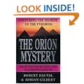 Orion Mystery: Unlocking the Secrets of the Pyramids