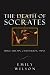 The Death of Socrates: Hero, Villain, Chatterbox, Saint