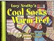 Lucy Neatby's Cool Socks Warm Feet: Six Exceptional Sock Patterns for Printed Yarns