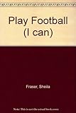 Play football
