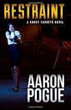 Restraint (Ghost Targets, #3)