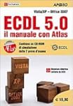 ECDL 5.0. Il manuale con Atlas. Vista...