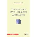 Pour en finir avec l'id�ologie antiraciste
