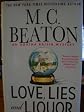 Love, Lies and Liquor an Agatha Raisin Mystery