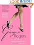 Becoming Ginger Rogers: How Ballroom Dancing Made Me a Happier Woman, Better Partner, and Smarter CEO