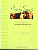 PSYCH SIM 5, INTERACTIVE GRAPHIC SIMULATION AND DEMONSTRATION ACTIVITIES FOR PSYCHOLOGY WITH CD-ROM (WORTH PUBLISHERS)