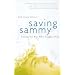 Saving Sammy: Curing the Boy Who Caught OCD