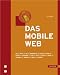 Das mobile Web