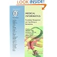 Medical Informatics: Knowledge Management and Data Mining in... by Hsinchun Chen, Sherrilynne S. Fuller, Carol Friedman, and William Hersh