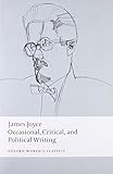 Occasional, Critical, and Political Writing (Oxford World's Classics)