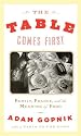 The Table Comes First: Family, France and the Meaning of Food