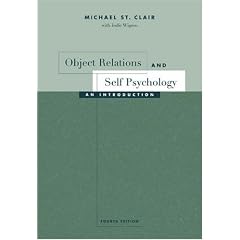 Object Relations and Self Psychology: An Introduction