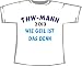 THW-Mann 2013 - wie geil ist das denn; T-Shirt wei�, Gr. XL