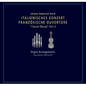 Bach: Italienisches Konzert - Franz�sische Ouvert�re