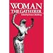 Woman the Gatherer
