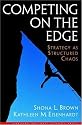Competing on the Edge : Strategy as Structured Chaos