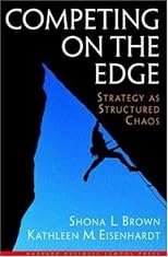 Competing on the Edge : Strategy as Structured Chaos