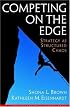 Competing on the Edge : Strategy as Structured Chaos