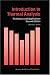 Book Introduction to Thermal Analysis: Techniques and Applications (Hot Topics in Thermal Analysis and Calorimetry)