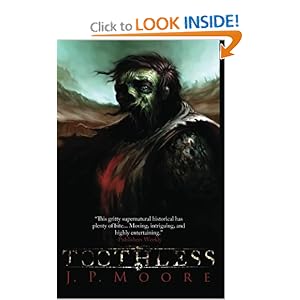 Toothless - J.P. Moore