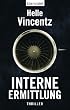 Interne Ermittlung: Thriller