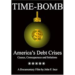 TIME-BOMB: America's Debt Crises, Causes, Consequences and Solutions