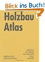 Holzbau Atlas