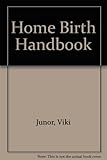 Home birth handbook