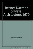 Deane's Doctrine of naval architecture, 1670