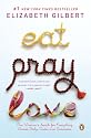 Eat, Pray, Love: One Woman's Search for Everything Across Italy, India and Indonesia (international export edition)