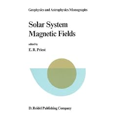 Solar System Magnetic Fields (Geophysics and Astrophysics Monographs)