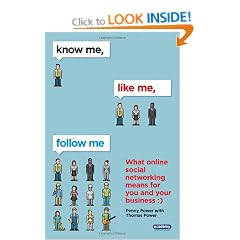 Know Me, Like Me, Follow Me: What Online Social Networking Means for You and Your Business