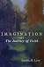 Imagination and the Journey of Faith