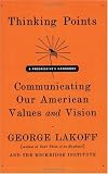 Thinking Points: Communicating Our American Values and Vision